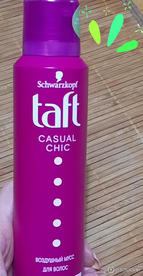 Отзыв о Воздушный мусс для волос Taft Casual Chik | Для моделирования ...